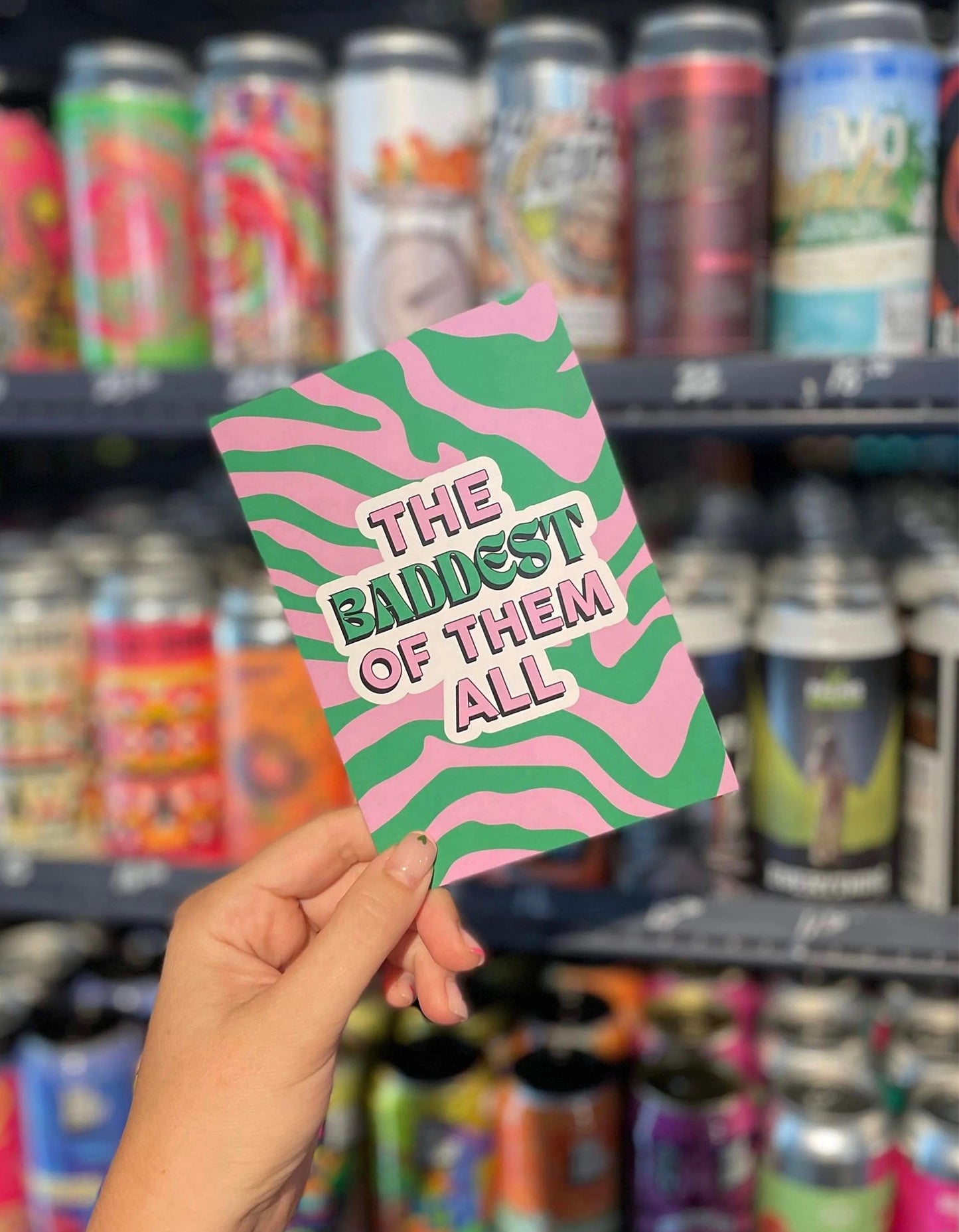 The Baddest Of Them All - Pink/Green