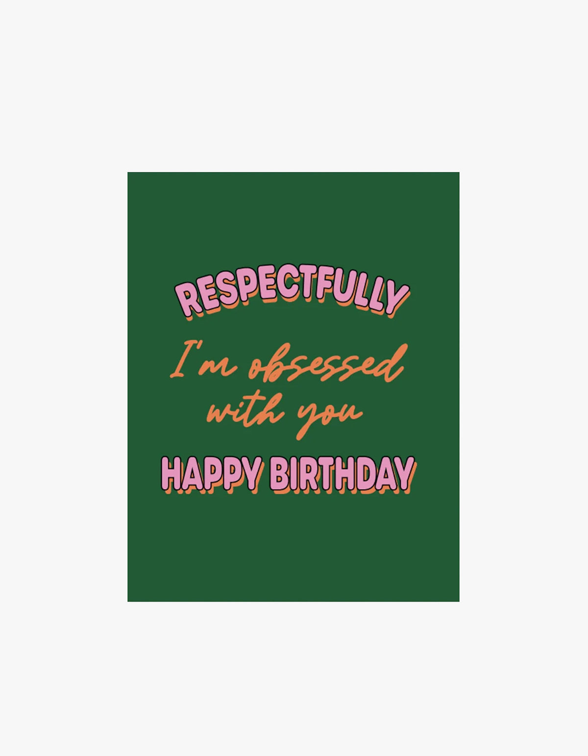 Respectfully Card - Green