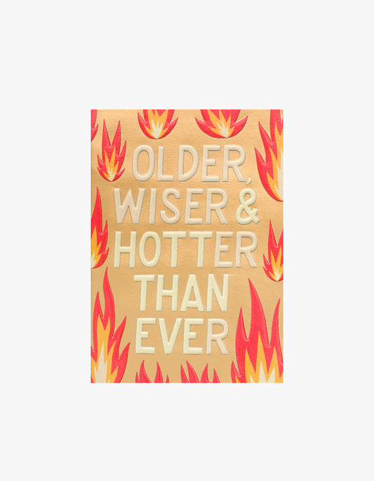 Older Wiser And Hotter Card - Gold