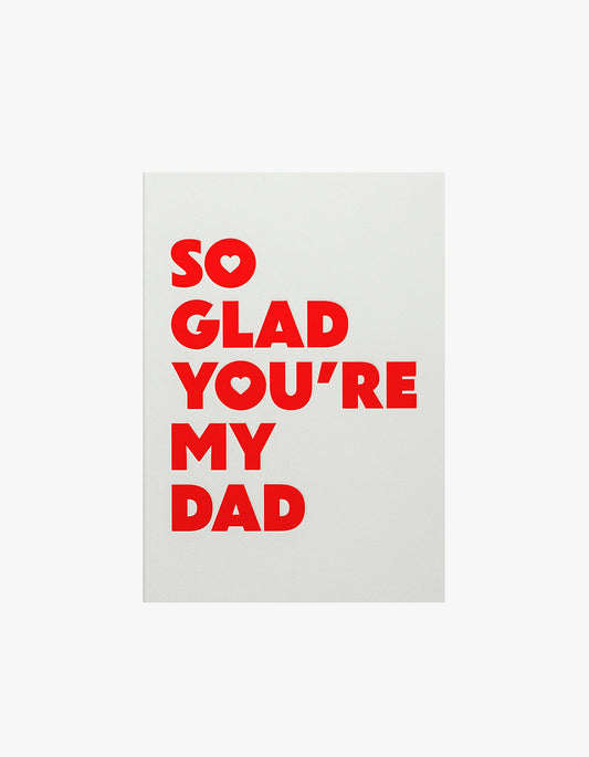 So Glad Youre My Dad Card - Red