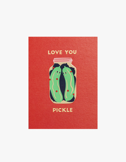 I Love You Pickle Card