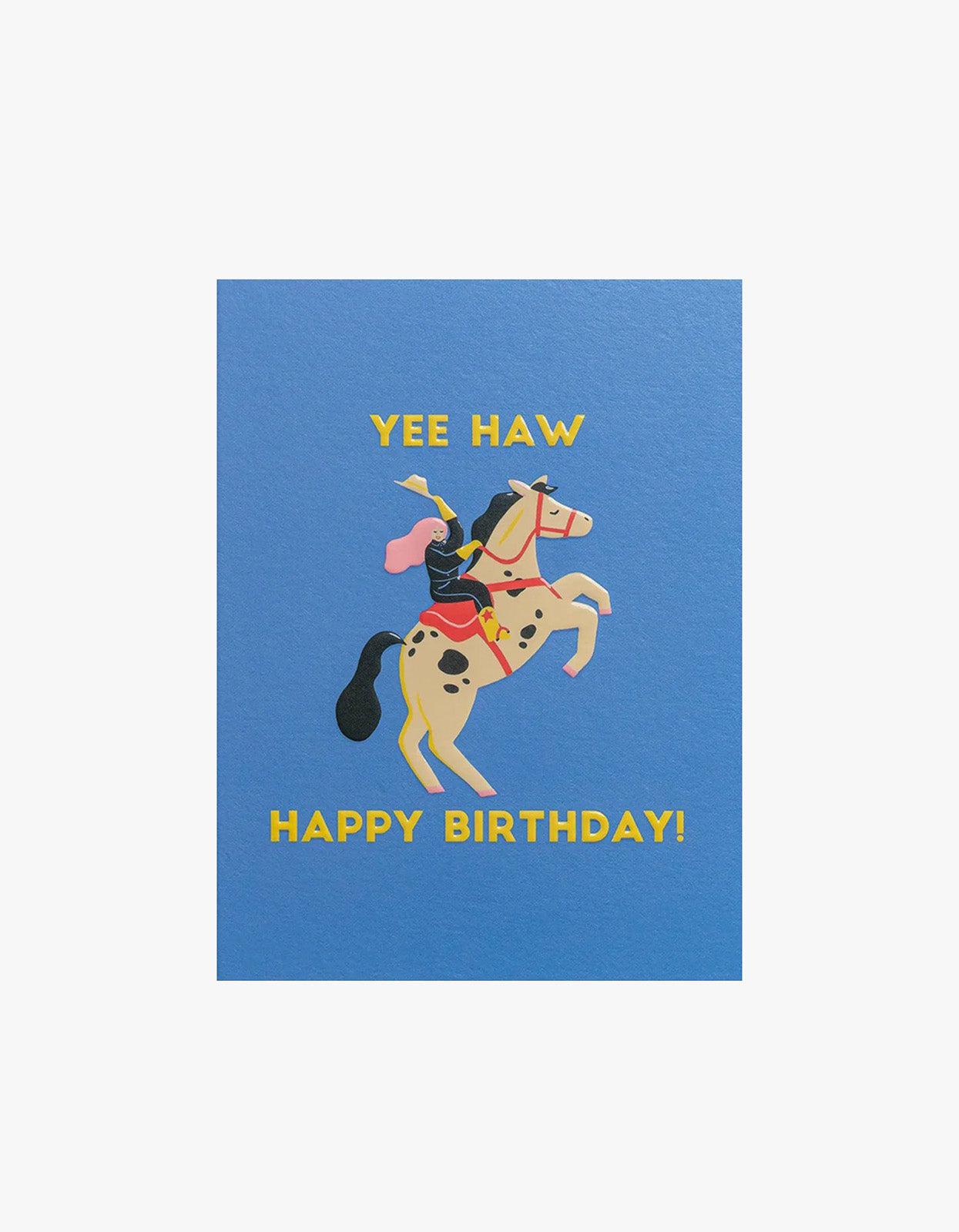 Yee Haw Happy Birthday Card