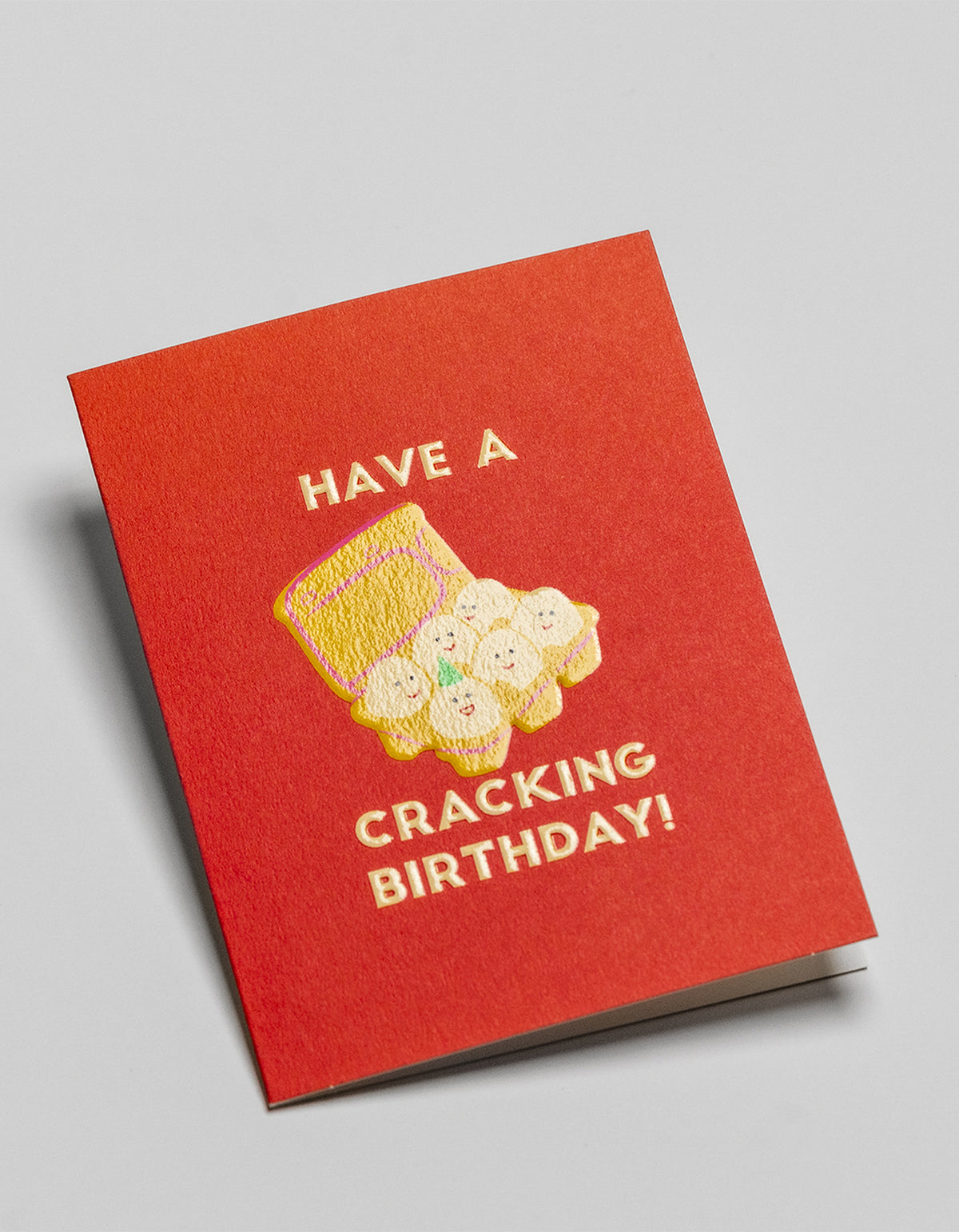 Have A Cracking Birthday Card - Red