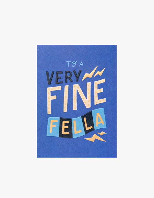 To A Very Fine Fella - Blue