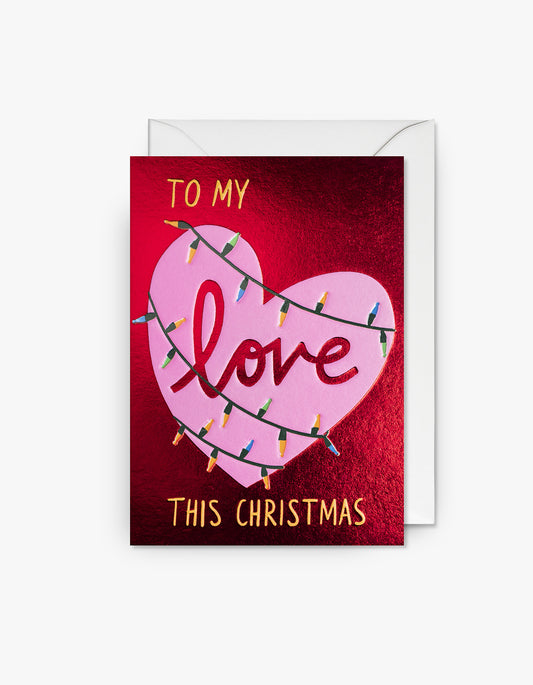 To My Love At Christmas Card - Red