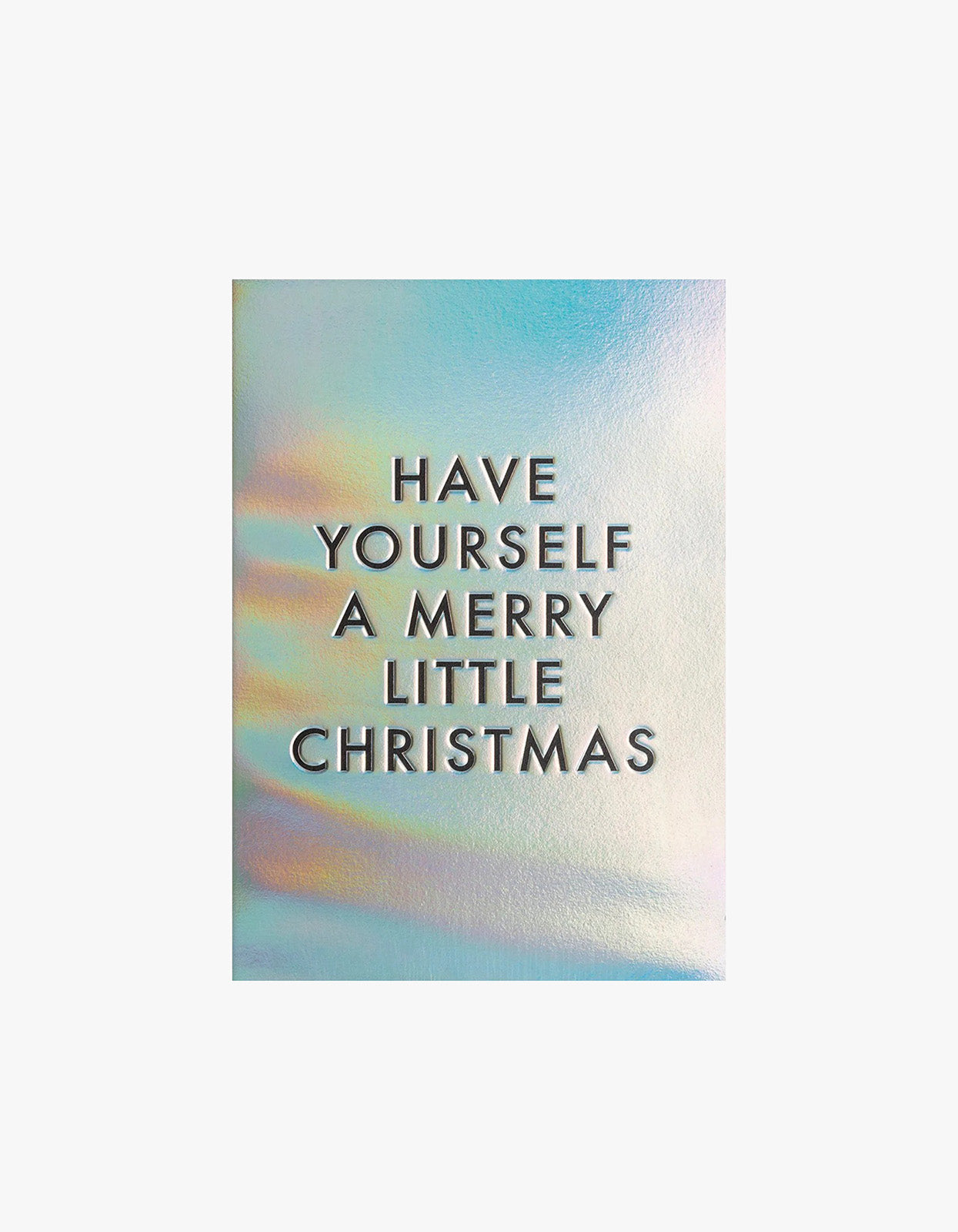 Have Yourself A Merry Little Christmas Card