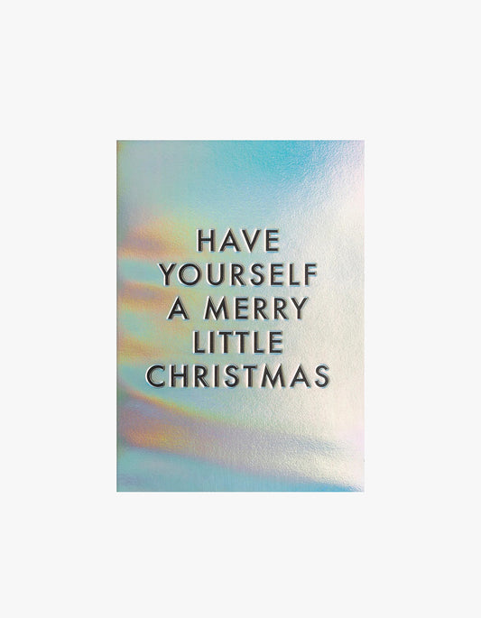 Have Yourself A Merry Little Christmas Card