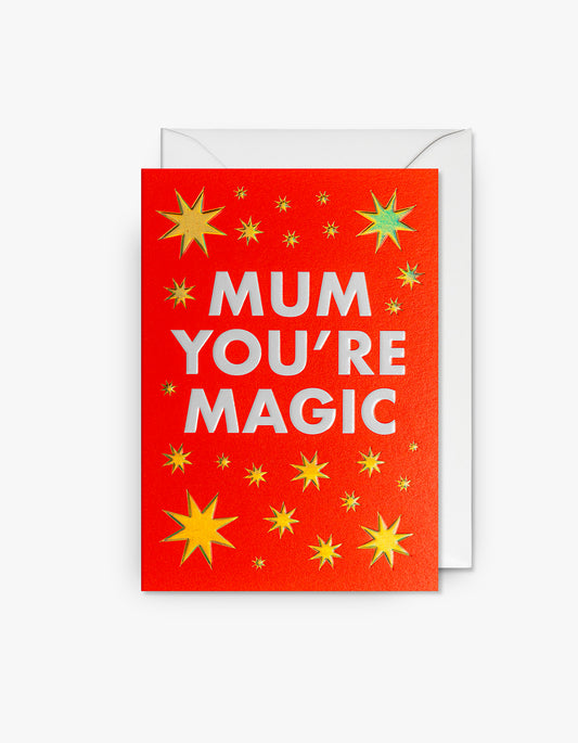 Mum You'Re Magic Card - Red
