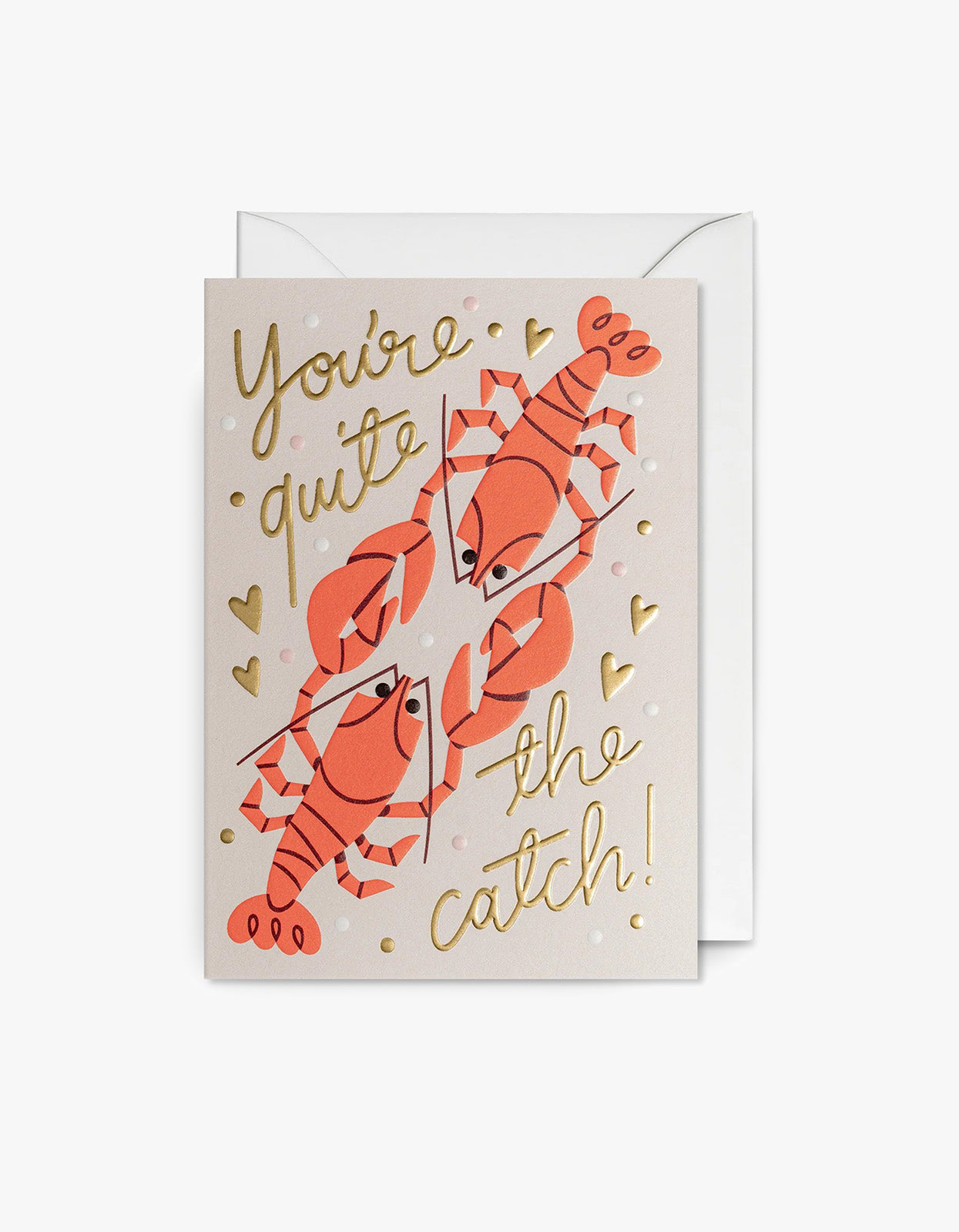 You're Quite The Catch Card